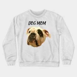 Dog mom design 2 Crewneck Sweatshirt